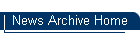 News Archive Home